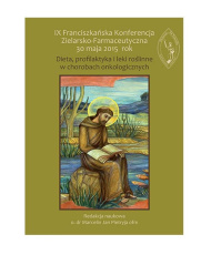 IX Franciszkańska Konferencja Zielarsko-Farmaceutyczna 30 maja 2015 rok